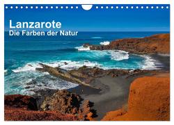 Lanzarote – Die Farben der Natur (Wandkalender 2024 DIN A4 quer), CALVENDO Monatskalender von Bester,  Dirk