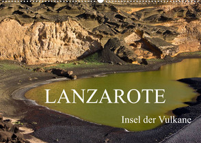 Lanzarote – Insel der Vulkane (Wandkalender 2023 DIN A2 quer) von Ergler,  Anja