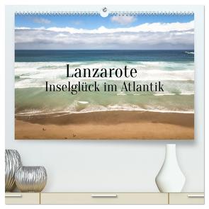 Lanzarote – Inselglück im Atlantik (hochwertiger Premium Wandkalender 2024 DIN A2 quer), Kunstdruck in Hochglanz von X Tagen um die Welt,  In