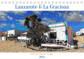 Lanzarote & La Graciosa – Im Stil von Vicent van Gogh (Tischkalender 2023 DIN A5 quer) von Balan,  Peter