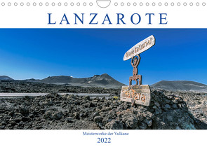 Lanzarote – Meisterwerke der Vulkane (Wandkalender 2022 DIN A4 quer) von Meyer,  Dieter