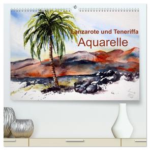 Lanzarote und Teneriffa – Aquarelle (hochwertiger Premium Wandkalender 2024 DIN A2 quer), Kunstdruck in Hochglanz von Dürr,  Brigitte