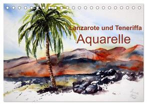 Lanzarote und Teneriffa – Aquarelle (Tischkalender 2024 DIN A5 quer), CALVENDO Monatskalender von Dürr,  Brigitte