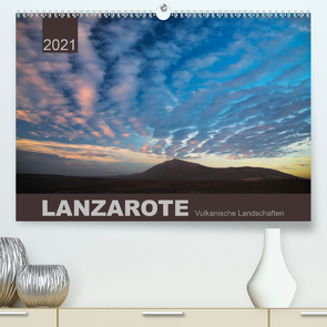 LANZAROTE Vulkanische Landschaften (Premium, hochwertiger DIN A2 Wandkalender 2021, Kunstdruck in Hochglanz) von Koch,  Lucyna