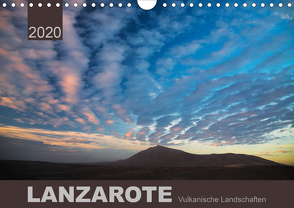 LANZAROTE Vulkanische Landschaften (Wandkalender 2020 DIN A4 quer) von Koch,  Lucyna