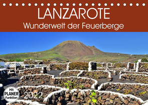 Lanzarote. Wunderwelt der Feuerberge (Tischkalender 2022 DIN A5 quer) von Heußlein,  Jutta