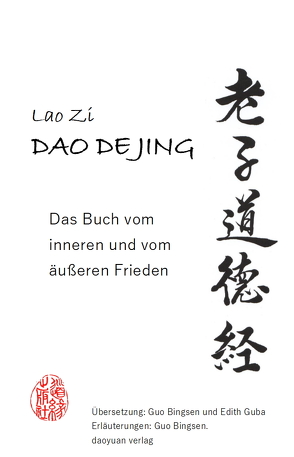 Lao Zi, Dao De Jing von Guba,  Edith, Guo,  Bingsen