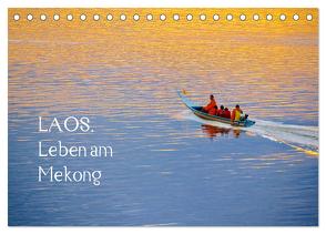 Laos. Leben am Mekong (Tischkalender 2024 DIN A5 quer), CALVENDO Monatskalender von Werner,  Reinhard