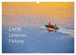 Laos. Leben am Mekong (Wandkalender 2024 DIN A3 quer), CALVENDO Monatskalender von Werner,  Reinhard