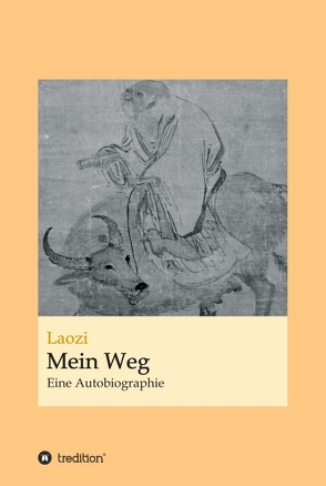 Laozi: Mein Weg von Emmrich,  Thomas