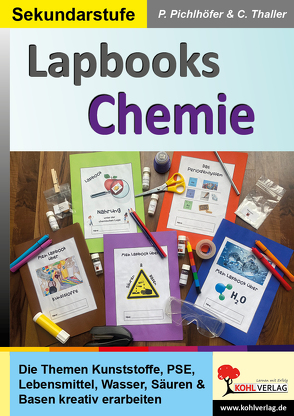 Lapbooks Chemie von Pichlhöfer,  Petra, Thaller,  Carolin
