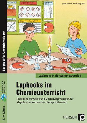 Lapbooks im Chemieunterricht – 5.-9. Klasse von Bettner,  Julien, Bingsohn,  Kevin