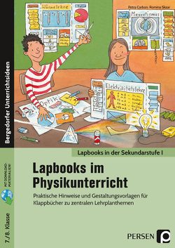 Lapbooks im Physikunterricht – 7./8. Klasse von Carbon,  Petra, Skaar,  Romina