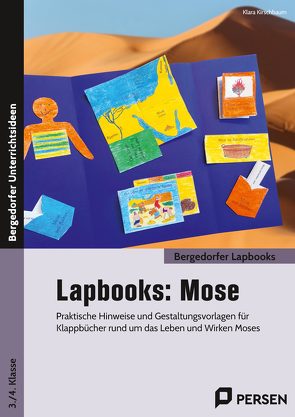 Lapbooks: Mose – 3./4. Klasse von Kirschbaum,  Klara