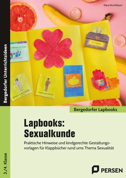 Lapbooks: Sexualkunde – 3.-4. Klasse von Kirschbaum,  Klara