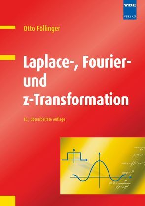 Laplace-, Fourier- und z-Transformation von Föllinger,  Otto