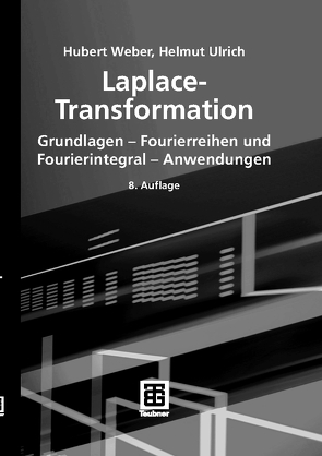 Laplace-Transformation von Ulrich,  Helmut, Weber,  Hubert