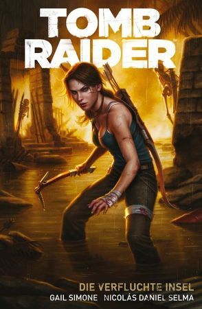 Lara Croft: Tomb Raider von Selma,  Nicolas Daniel, Simone,  Gail