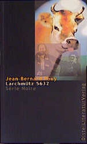 Larchmütz 5632 von Linster,  Stefan, Neeb,  Barbara, Pouy,  Jean B