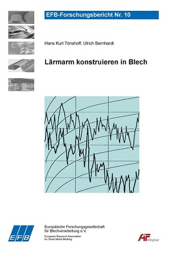 Lärmarm konstruieren in Blech von Bernhardt,  Ulrich, Toenshoff,  Hans Kurt