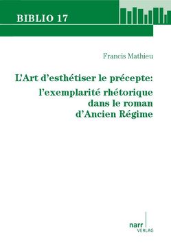 L’Art d’esthétiser le précepte von Mathieu,  Francis