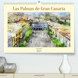 Las Palmas de Gran Canaria – Aquarelle (Premium, hochwertiger DIN A2 Wandkalender 2023, Kunstdruck in Hochglanz) von Frost,  Anja