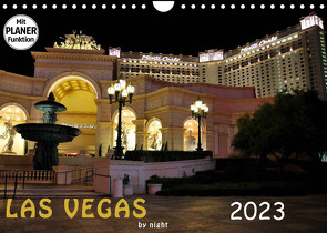 LAS VEGAS – by night (Wandkalender 2023 DIN A4 quer) von Schleibinger,  Judith