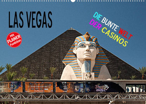 Las Vegas – Die bunte Welt der Casinos (Wandkalender 2022 DIN A2 quer) von Hallweger,  Christian