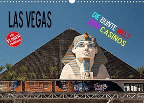 Las Vegas – Die bunte Welt der Casinos (Wandkalender 2022 DIN A3 quer) von Hallweger,  Christian
