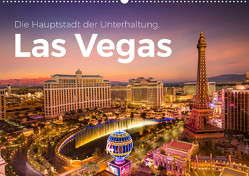 Las Vegas – Die Hauptstadt der Unterhaltung. (Wandkalender 2024 DIN A2 quer) von Scott,  M.