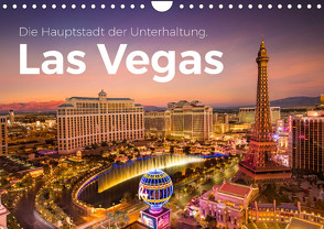 Las Vegas – Die Hauptstadt der Unterhaltung. (Wandkalender 2024 DIN A4 quer), CALVENDO Monatskalender von Scott,  M.