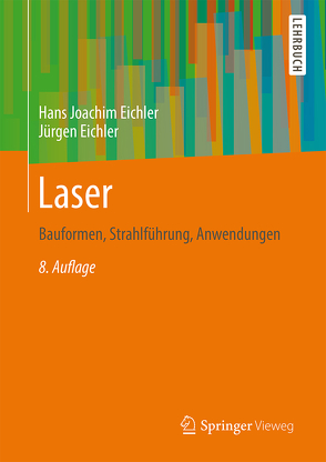Laser von Eichler,  Hans Joachim, Eichler,  Jürgen