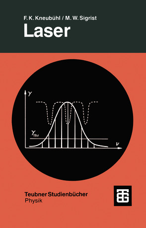Laser von Kneubühl,  Fritz Kurt, Sigrist,  Markus Werner