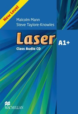 Laser A1+ (3rd edition) von Mann,  Malcolm, Taylore-Knowles,  Steve