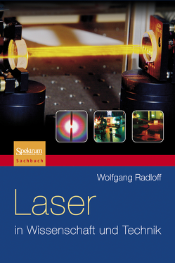 Laser in Wissenschaft und Technik von Radloff,  Wolfgang