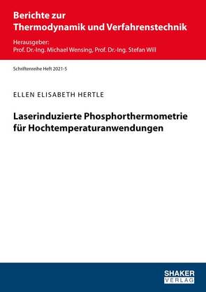 Laserinduzierte Phosphorthermometrie für Hochtemperaturanwendungen von Hertle,  Ellen Elisabeth