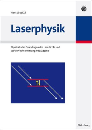 Laserphysik von Kull,  Hans-Jörg