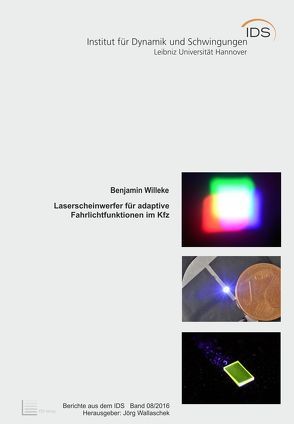 Laserscheinwerfer für adaptive Fahrlichtfunktionen im Kfz von Wallaschek,  Jörg, Willeke,  Benjamin