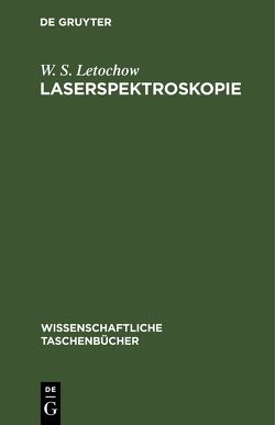 Laserspektroskopie von Letochow,  W. S.