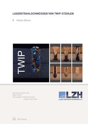Laserstrahlschweißen von TWIP-Stählen von Behm,  Velten, Kracht,  Dietmar, Overmeyer,  Ludger