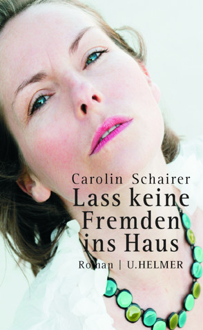 Lass keine Fremden ins Haus von Schairer,  Carolin