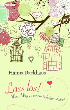 Lass los! von Backhaus,  Hanna