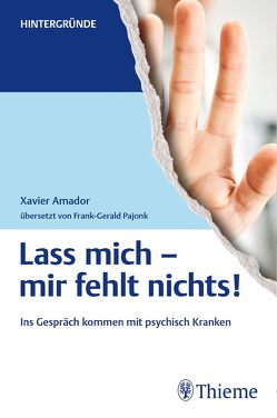 Lass mich – mir fehlt nichts! von Amador,  Xavier F.