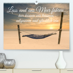Lass uns ans Meer fahren (hochwertiger Premium Wandkalender 2024 DIN A2 quer), Kunstdruck in Hochglanz von Sarnade,  Sarnade