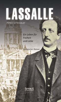 Lassalle von Schirokauer,  Alfred