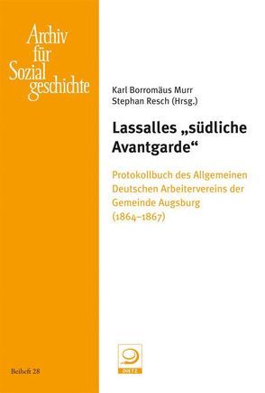 Lassalles „südliche Avantgarde“ von Murr,  Karl Borromäus, Resch,  Stephan