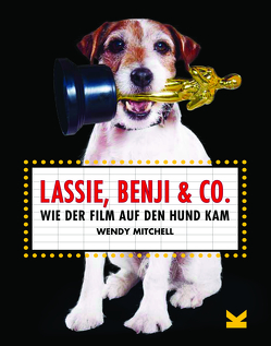 Lassie, Benji & Co. von Mitchell,  Wendy
