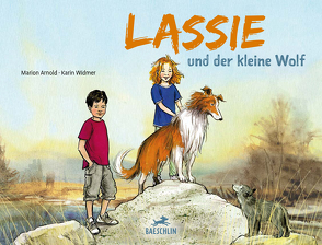 Lassie und der kleine Wolf von Arnold,  Marion, Widmer,  Karin