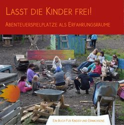 Lasst die Kinder frei!