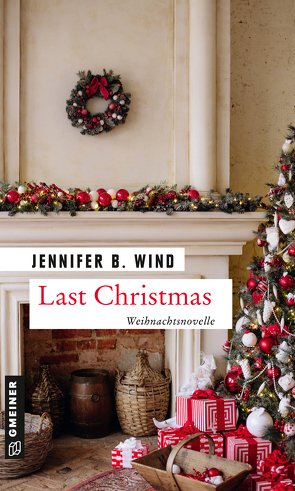 Last Christmas von Wind,  Jennifer B.